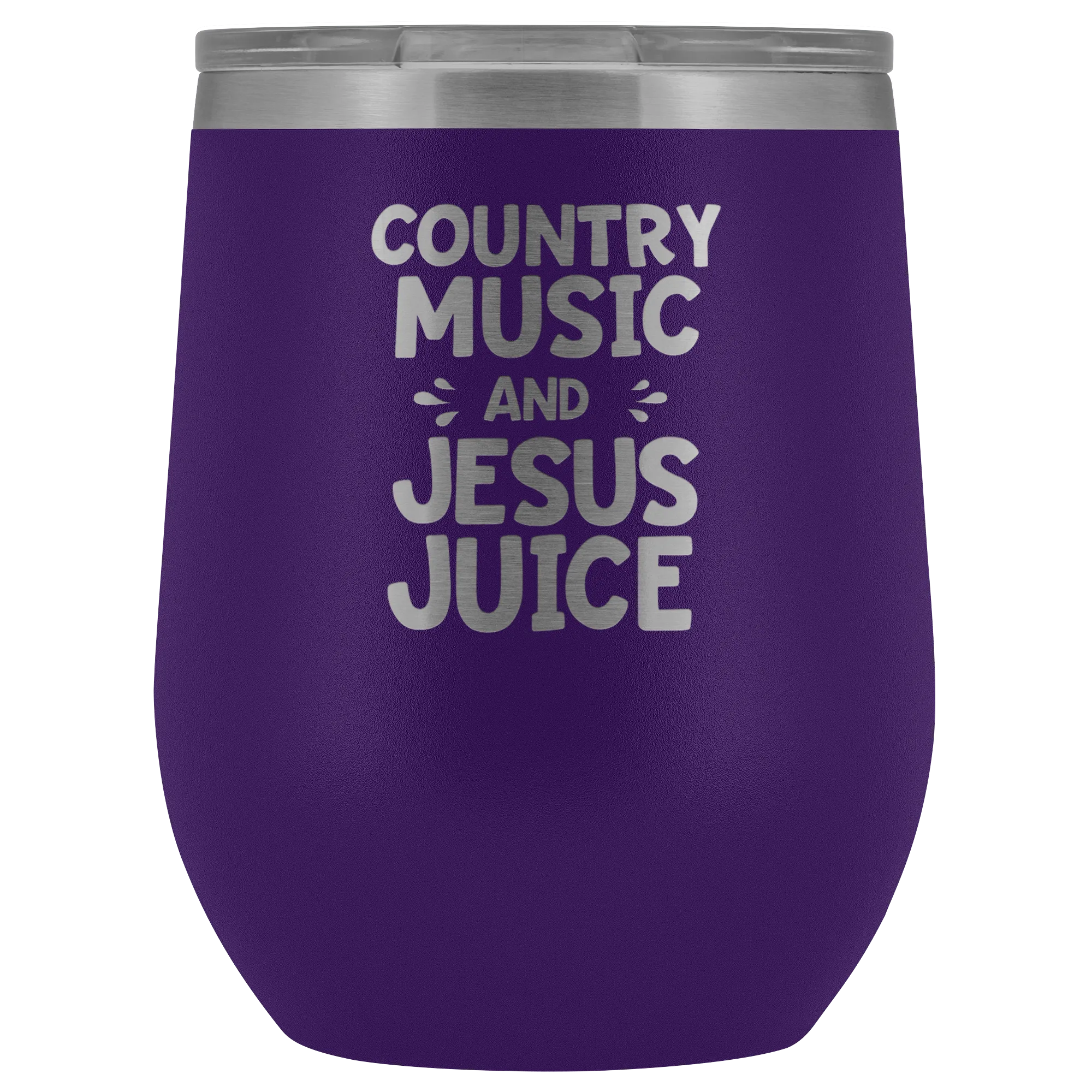 Country Music And Jesus Juice Laser Engraved Wine Tumbler