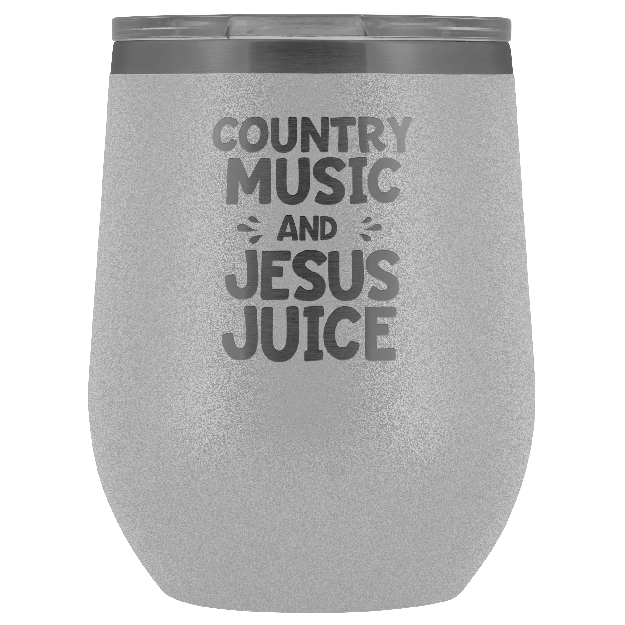 Country Music And Jesus Juice Laser Engraved Wine Tumbler