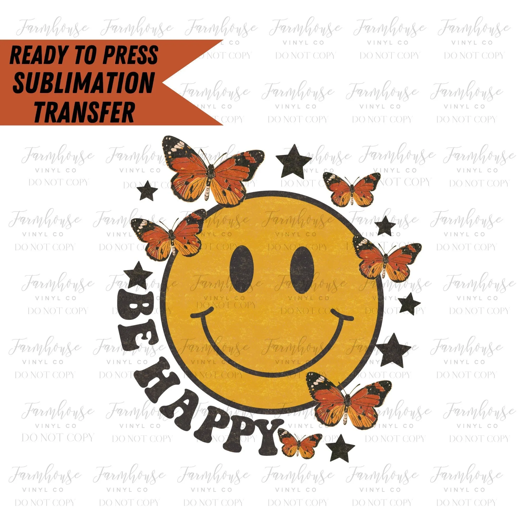 Retro Be Happy, Ready to Press Sublimation Transfer, Sublimation Transfers, Heat Transfer, Ready to Press, Butterflies BOHO Design