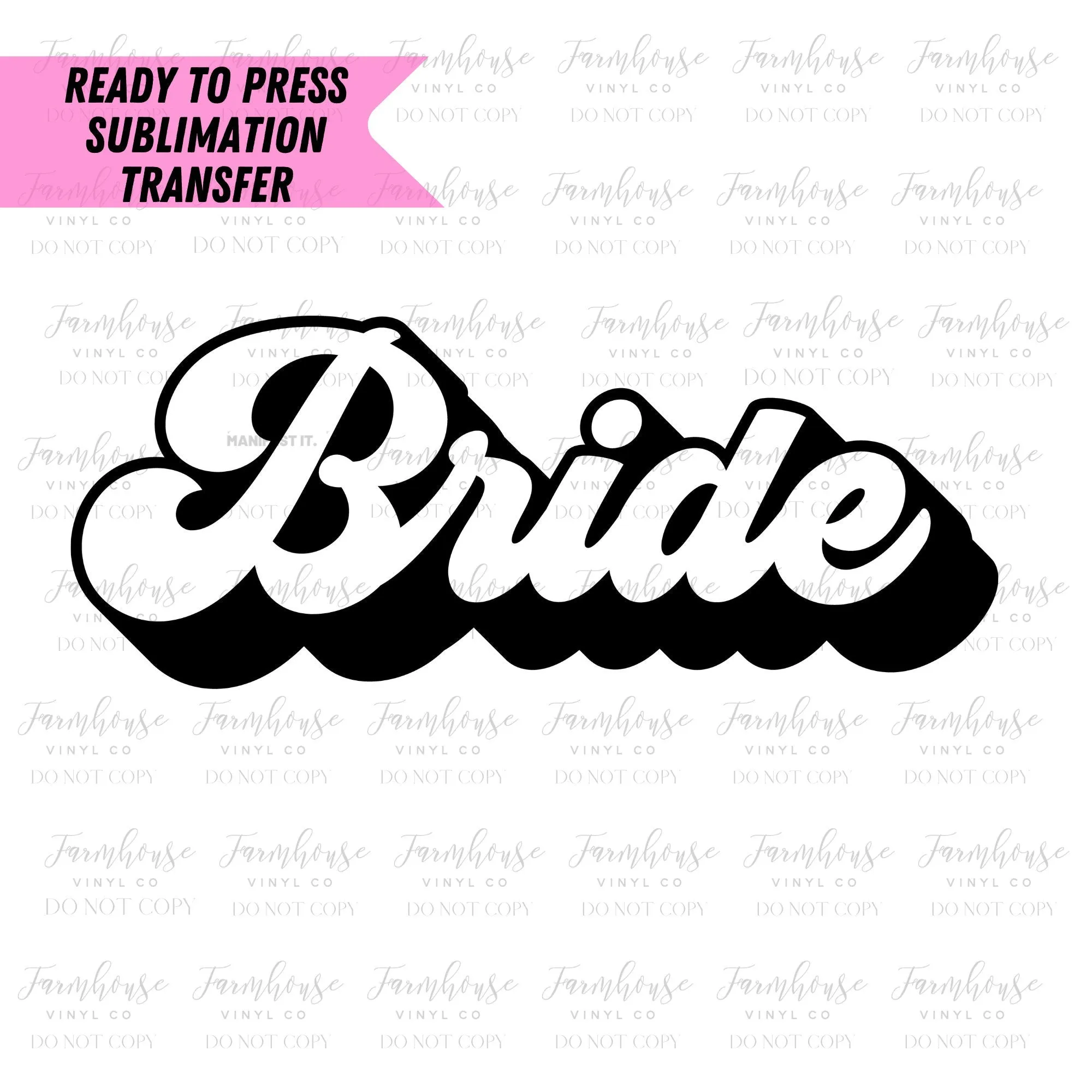 Retro Bride Babe Bachelorette Ready To Press Sublimation Transfer