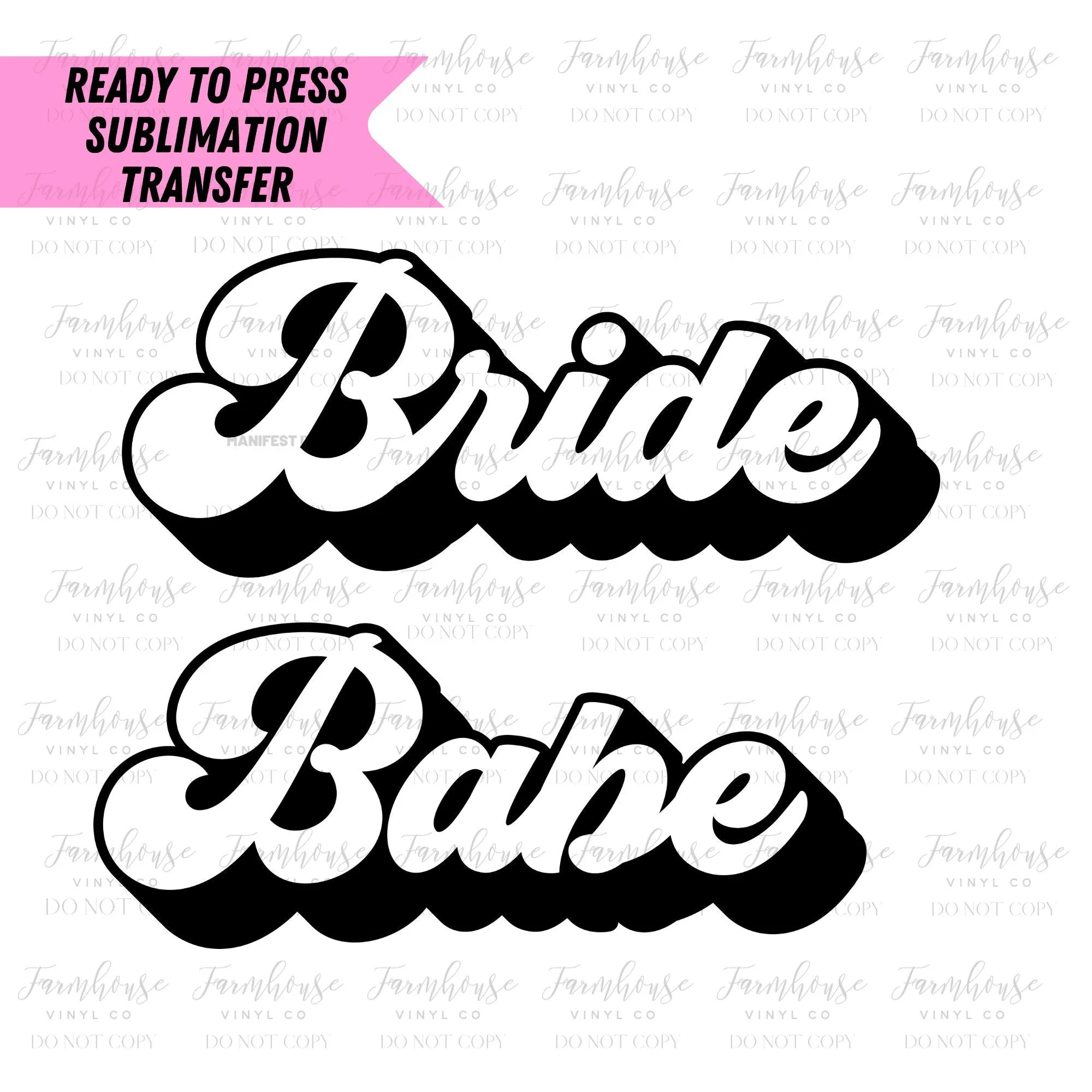 Retro Bride Babe Bachelorette Ready To Press Sublimation Transfer