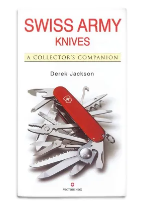 Victorinox Swiss Army Knives - A Collectors Companion Book - Dereck Jackson