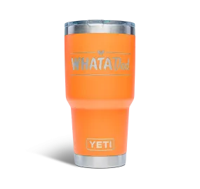 WhataDad 30 oz Orange YETI Rambler® Tumbler